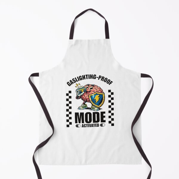 Item preview, Gaslighting-proof mode activated designed and sold by Peerless-Prime.