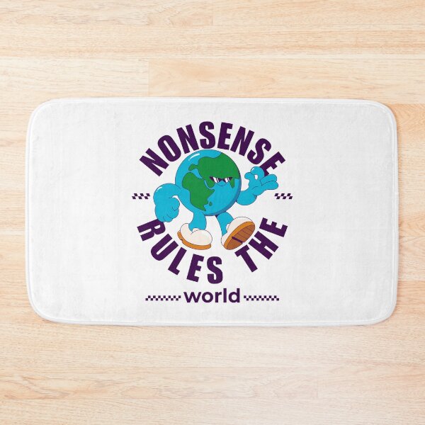 Item preview, Nonsense rules the world designed and sold by Peerless-Prime.