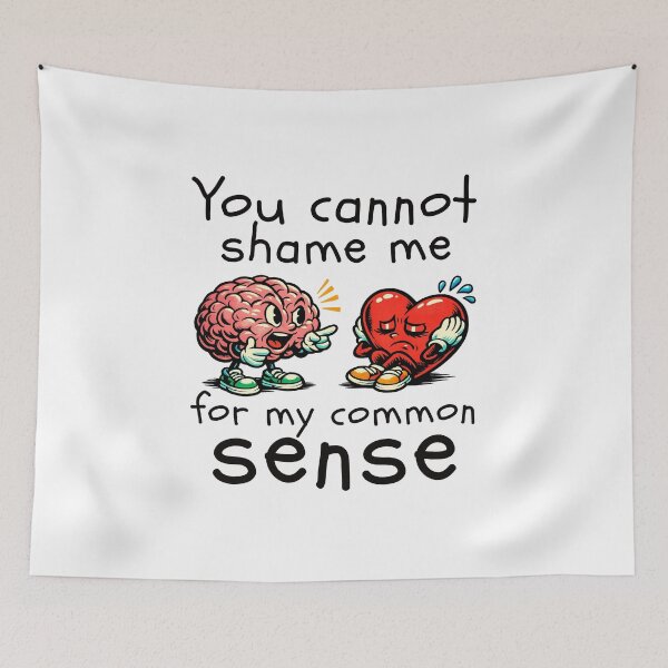 Item preview, You cannot shame me for my common sense designed and sold by Peerless-Prime.