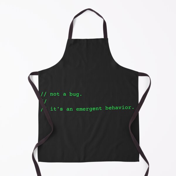Item preview, Not a Bug — Emergent Behavior Funny Developer T-Shirt Terminal color designed and sold by SudoHumor.