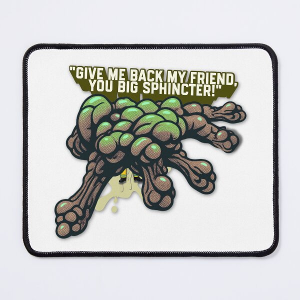 Item preview, ALIEN EVOLUTION Give Me Back My Friend You Big Sphincter designed and sold by pulse_retail.