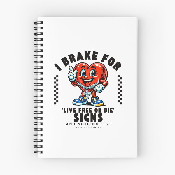 Item preview, New Hampshire : I brake for 'live free or die' signs and nothing else designed and sold by Peerless-Prime.