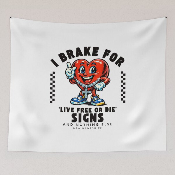Item preview, New Hampshire : I brake for 'live free or die' signs and nothing else designed and sold by Peerless-Prime.