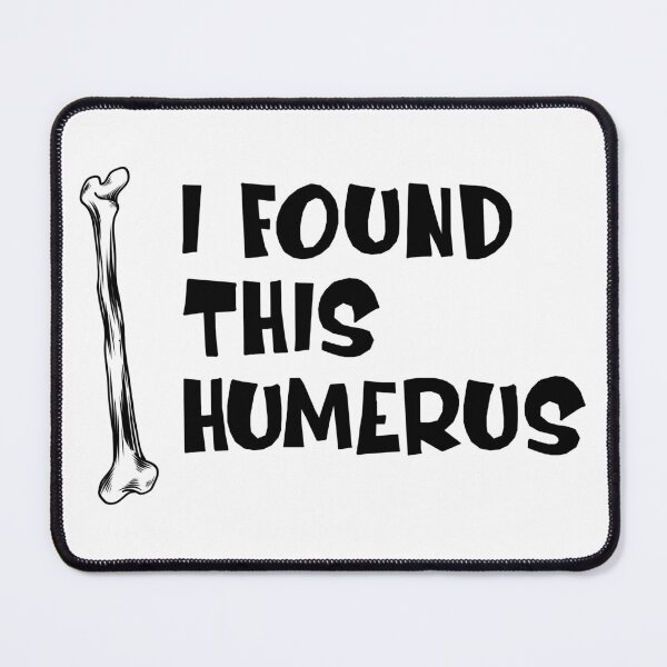 Item preview, Found This Humerus Funny Dad Joke Pun Humorous Grandpa Humor designed and sold by ScienceCorner.