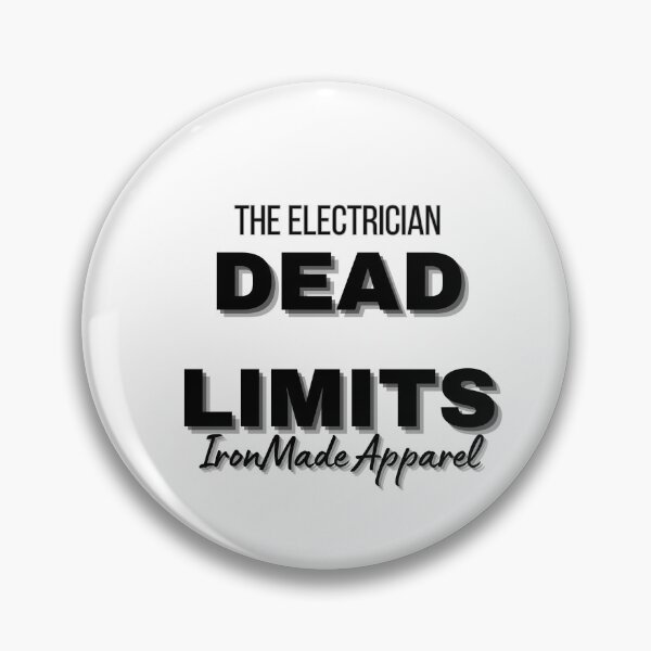 Item preview, Dead Limits T-Shirt for Electricians – Bold Workwear Humor & Trade Pride designed and sold by IronMade Apparel.