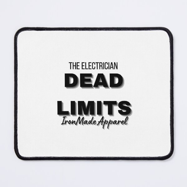 Item preview, Dead Limits T-Shirt for Electricians – Bold Workwear Humor & Trade Pride designed and sold by IronMade Apparel.
