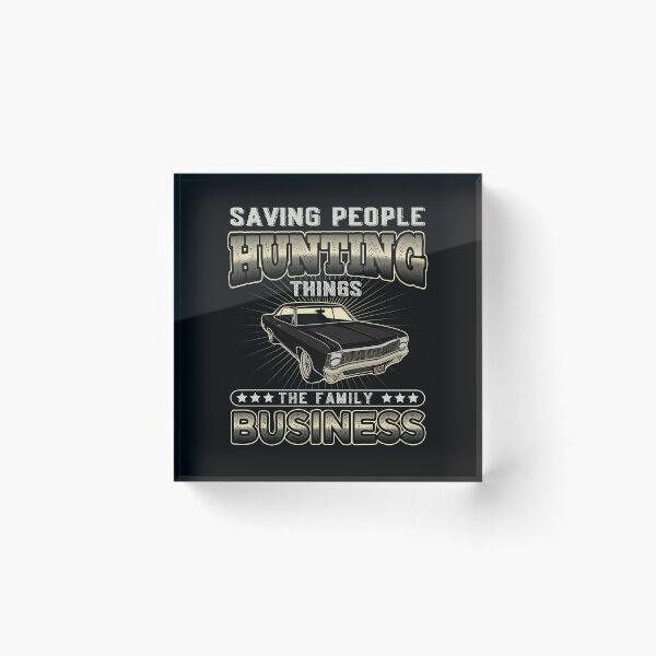 Item preview, Saving People Hunting Things The Family Business Supernatural Quote designed and sold by Say It With Ink.