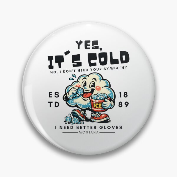 Item preview, Montana : yes, it's cold  designed and sold by Peerless-Prime.