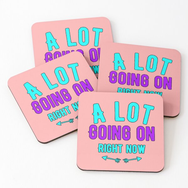 Item preview, A Lot Going On Right Now Relatable Phrase Humor Mild Anxiety Modern Design designed and sold by AstronautMerch.
