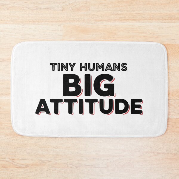 Item preview, Tiny Humans. Big Attitude. designed and sold by YV Designs & Stuff.