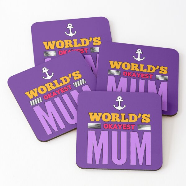 Item preview, World's Okayest Mum Funny Gift Mother Quote Ironic Humor Mom Design designed and sold by AstronautMerch.