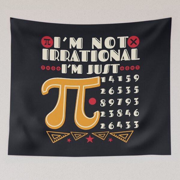 Item preview, Pi Day I'm Not Irrational Math Quote Design designed and sold by DaVinciFeather.