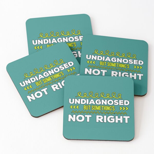 Item preview, Undiagnosed But Something's Not Right (Relatable Sarcastic Humor Phrase) designed and sold by AstronautMerch.