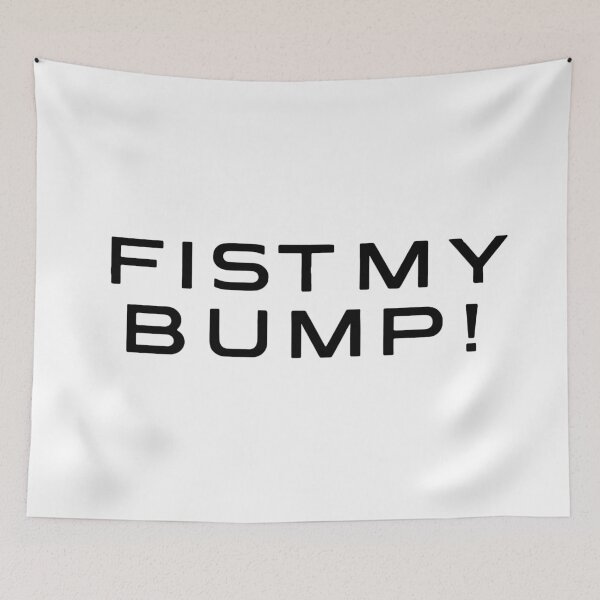 Item preview, FIST MY BUMP! PHM - BLACK designed and sold by FILM GUTTER.