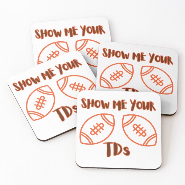 Item preview, Show Me Your TDs Cleveland Football Fan Shirt designed and sold by KBTshirts.