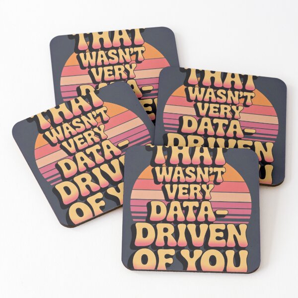 Item preview, That wasn't very data-driven of you designed and sold by Agu210.