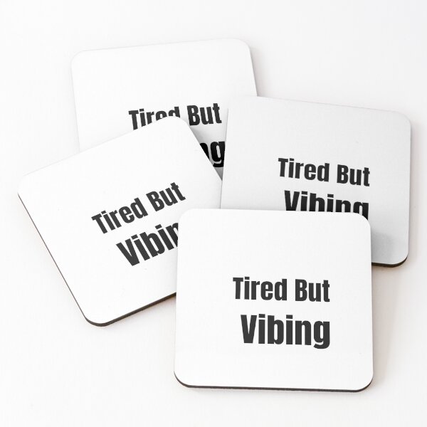 Item preview, Tired But Vibing Funny Quote T-Shirt designed and sold by The Funky Fix.