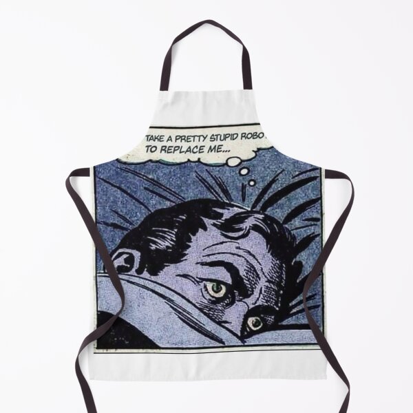 Item preview, It Would Take A Pretty Stupid Robot to Replace Me  designed and sold by joshpincus.
