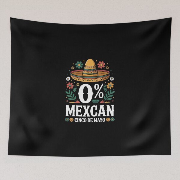 Item preview, 0% Mexican Cinco de Mayo designed and sold by jkrphoto.