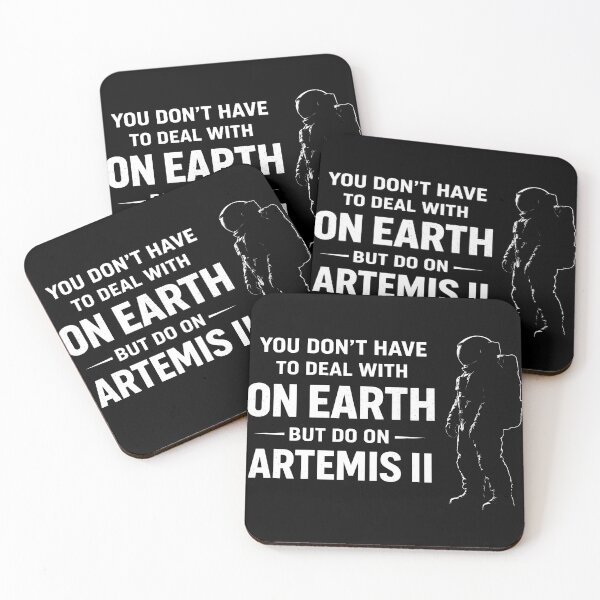 Item preview, artemis ii you don't have to deal with on earth but do on Artemis II designed and sold by Uglyandcute.