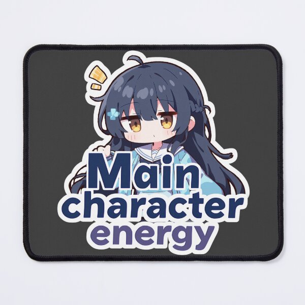 Item preview, Main character energy  designed and sold by MendaciousMina.