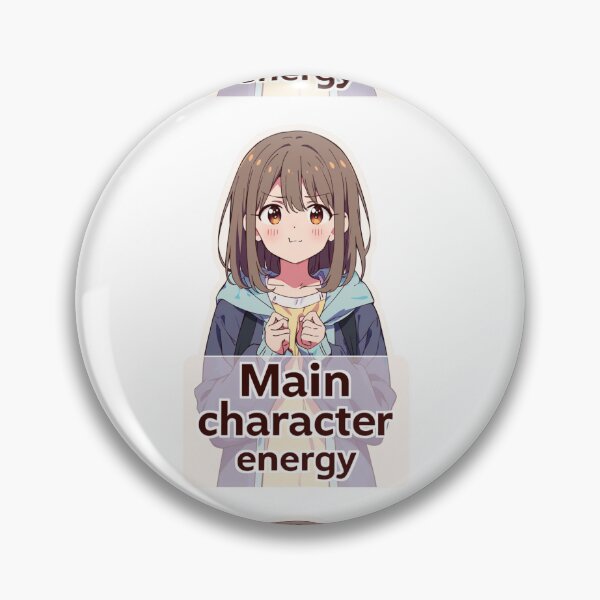 Item preview, Main character energy  designed and sold by MendaciousMina.