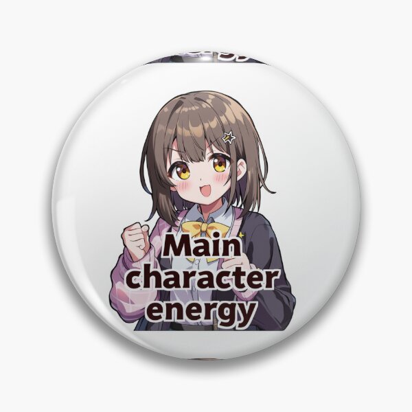 Item preview, Main character energy  designed and sold by MendaciousMina.