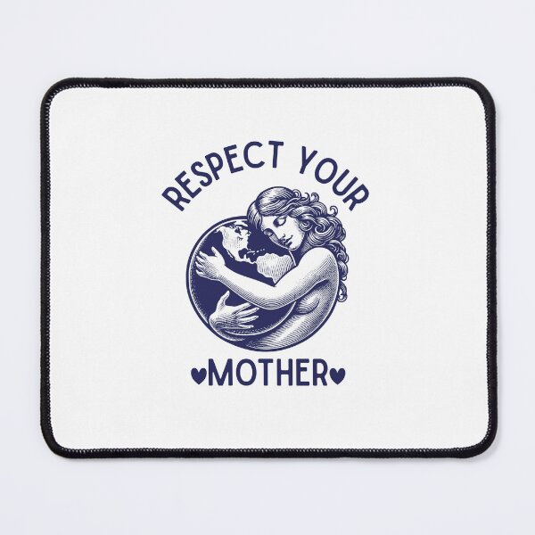 Item preview, Respect Your Mother designed and sold by LuveraxArt.