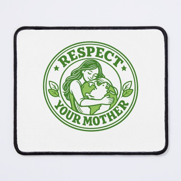 Item preview, Respect Your Mother designed and sold by LuveraxArt.