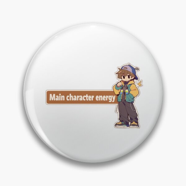 Item preview, Main character energy  designed and sold by MendaciousMina.