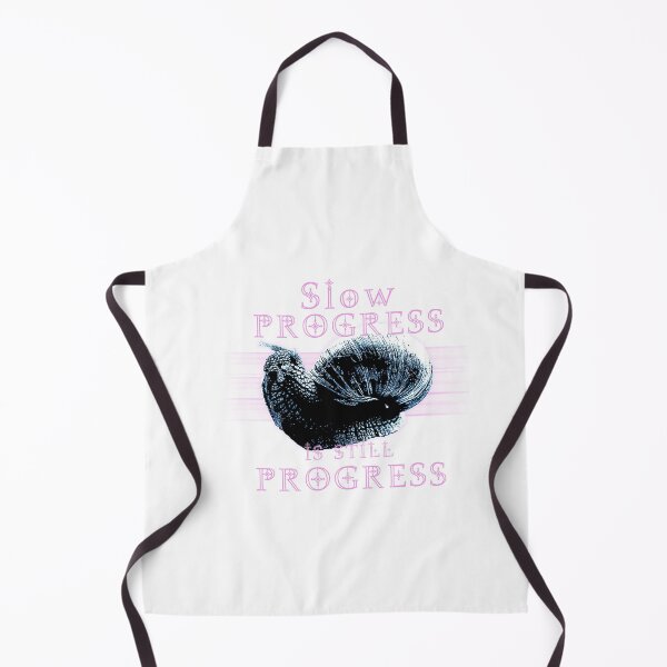 Item preview, Slow progress is still progress designed and sold by iaraisworkingrn.