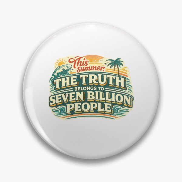 Item preview, This Summer Truth Belongs To Seven Billion People Disclosure Day Quote designed and sold by Places On Earth.