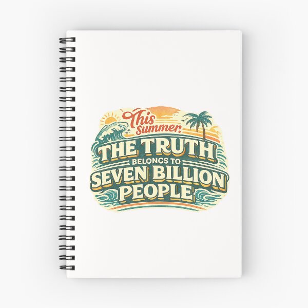 Item preview, This Summer Truth Belongs To Seven Billion People Disclosure Day Quote designed and sold by Places On Earth.