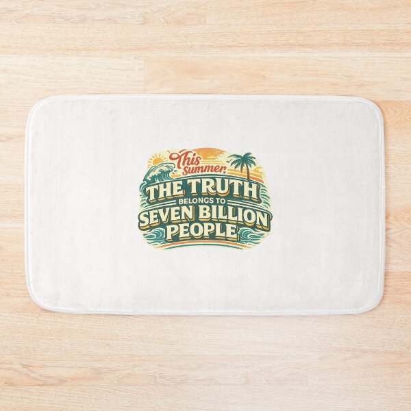 Item preview, This Summer Truth Belongs To Seven Billion People Disclosure Day Quote designed and sold by Places On Earth.
