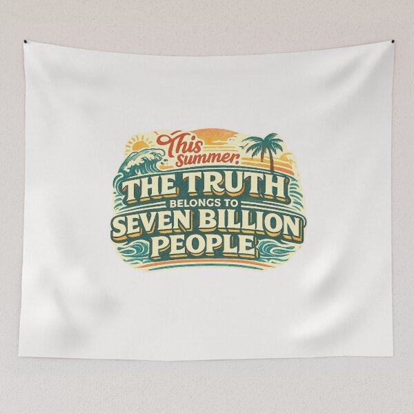Item preview, This Summer Truth Belongs To Seven Billion People Disclosure Day Quote designed and sold by Places On Earth.