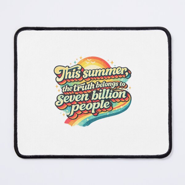 Item preview, Disclosure Day Quote about This Summer The Truth Belongs to Seven Billion People designed and sold by Places On Earth.
