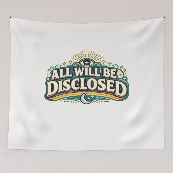 Item preview, All Will Be Disclosed Eye Of Providence Truth Revelation Disclosure Day Quote designed and sold by Places On Earth.