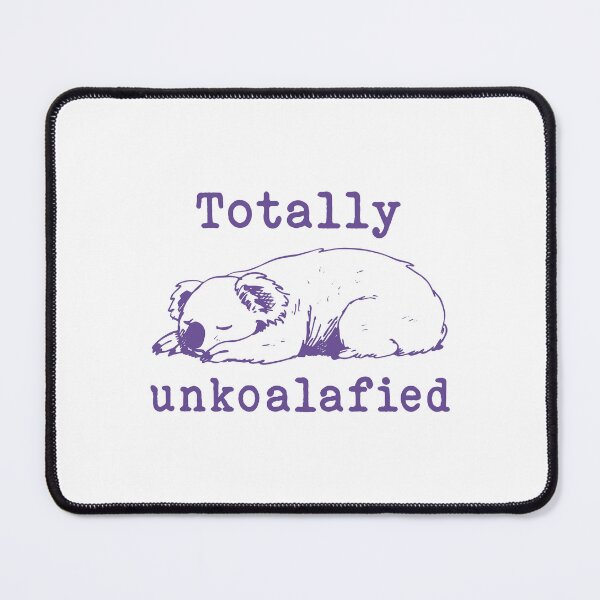 Item preview, Totally Unkoalafied Funny Koala Bear Sleeping designed and sold by gunaone-design.