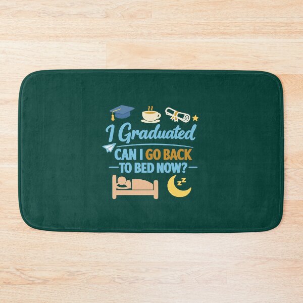 Item preview, I Graduated Can I Go Back to Bed Now – Funny Graduation Minimalist Design designed and sold by DesignHouse07.