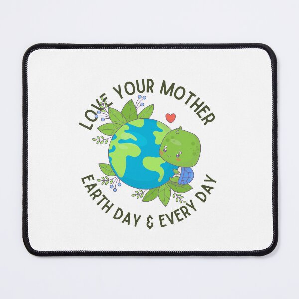 Item preview, Love Your Mother Earth Day Every Day designed and sold by LuveraxArt.