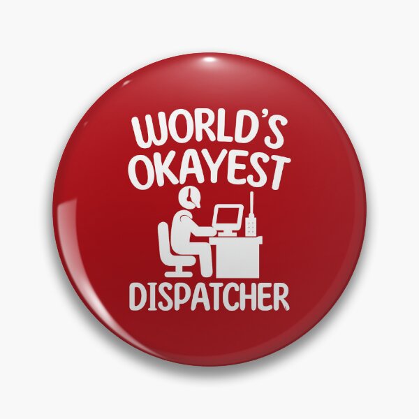 Item preview, World’s Okayest Dispatcher.  Funny Work Quote Design designed and sold by DesignHouse07.