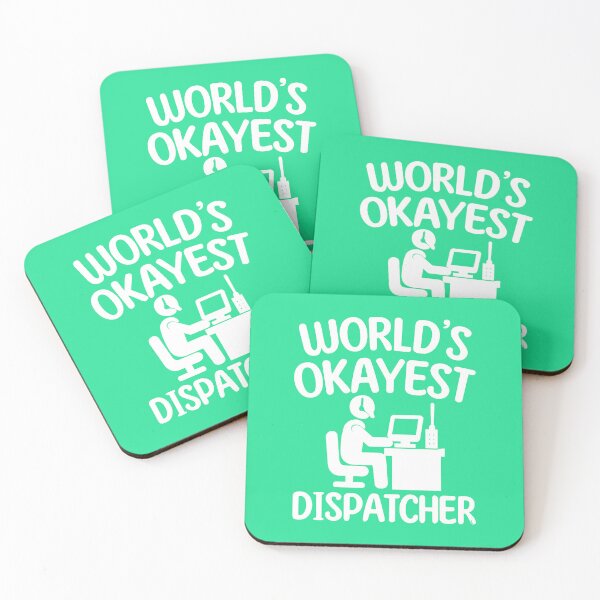 Item preview, World’s Okayest Dispatcher.  Funny Work Quote Design designed and sold by DesignHouse07.
