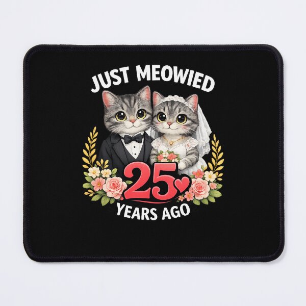 Item preview, Just Meowied Cat 25th Wedding Anniversary 25 Years Couple designed and sold by faridman.