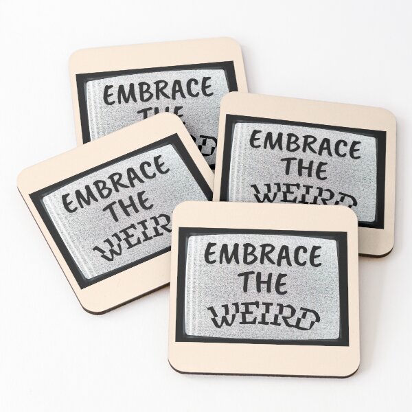Item preview, Embrace The Weird designed and sold by Dancing Jester Designs.