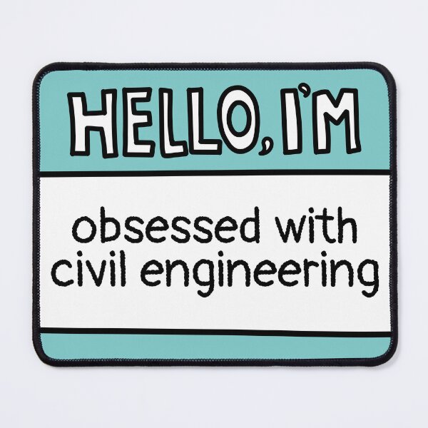 Item preview, Obsessed With Civil Engineering - Funny Engineer Name Tag designed and sold by MaryAller.
