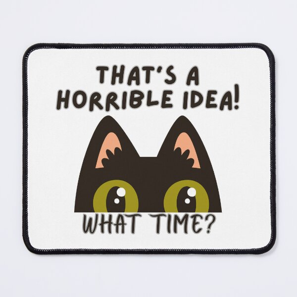 Item preview, that's a horrible idea designed and sold by gladyvette15.