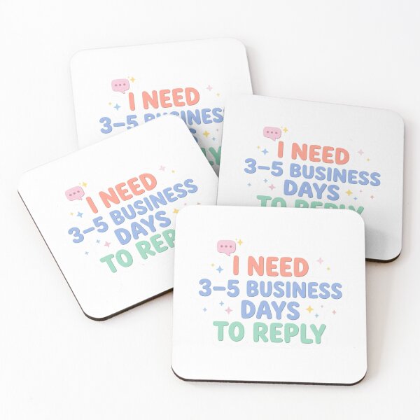 Item preview, I Need 3–5 Business Days To Reply Funny Introvert Sticker designed and sold by CutePlix.