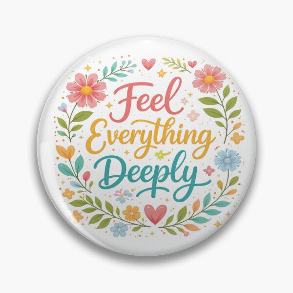 Item preview, Feel Everything Deeply Floral Typography Design | Emotional Quote Aesthetic Art designed and sold by Sanika arts .