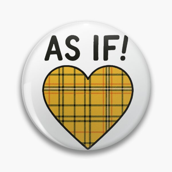 Item preview, As If! — 90s Clueless Movie Quote with Yellow Plaid Heart designed and sold by All I Need Designs.