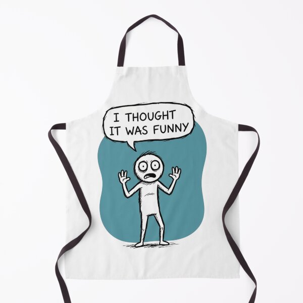 Item preview, I Thought It Was Funny designed and sold by Jackson-Will.